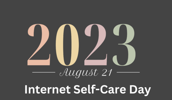 Internet Self-Care Day: Taking Time for Yourself